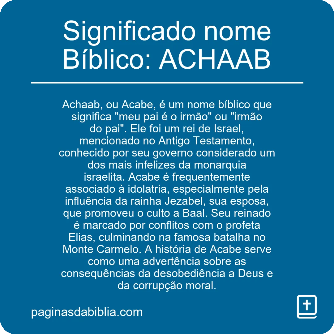 Significado nome Bíblico: ACHAAB