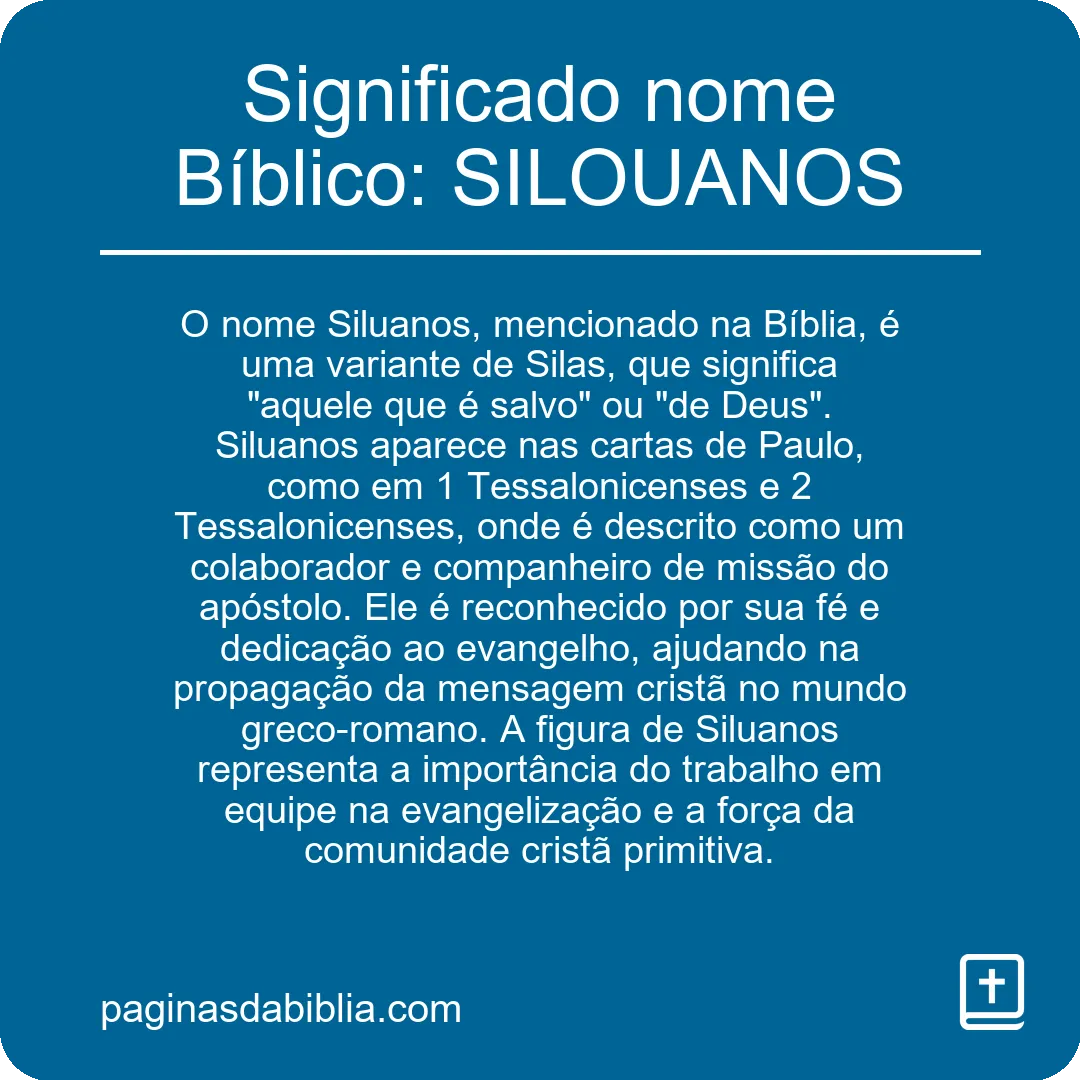 Significado nome Bíblico: SILOUANOS