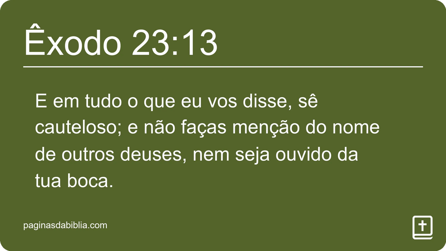 Êxodo 23:13