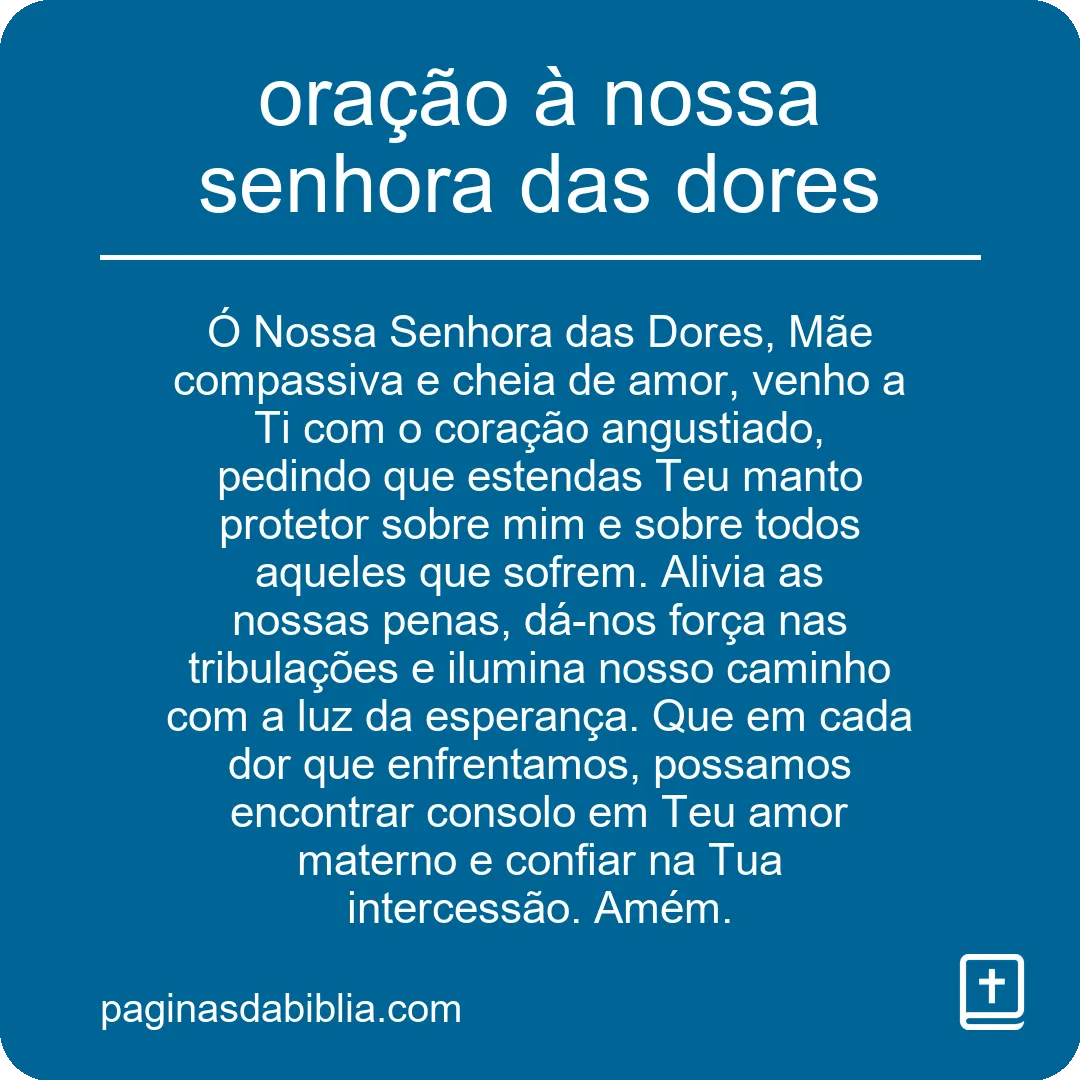 oração à nossa senhora das dores