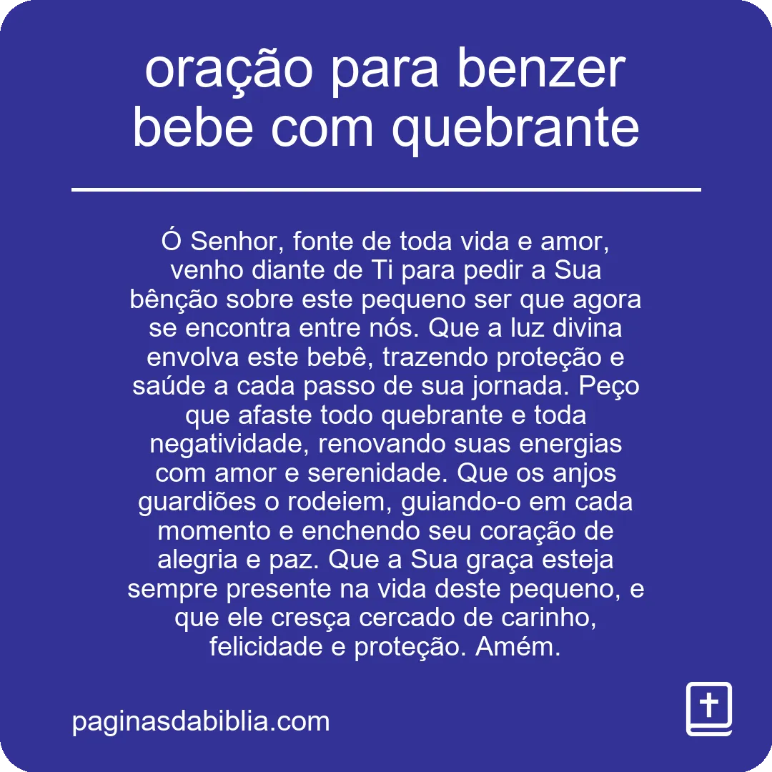 oração para benzer bebe com quebrante