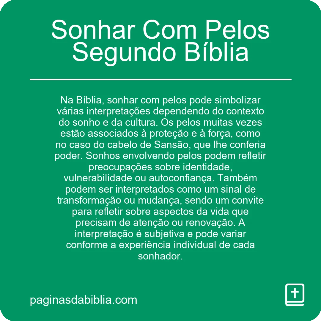 Sonhar Com Pelos Segundo Bíblia