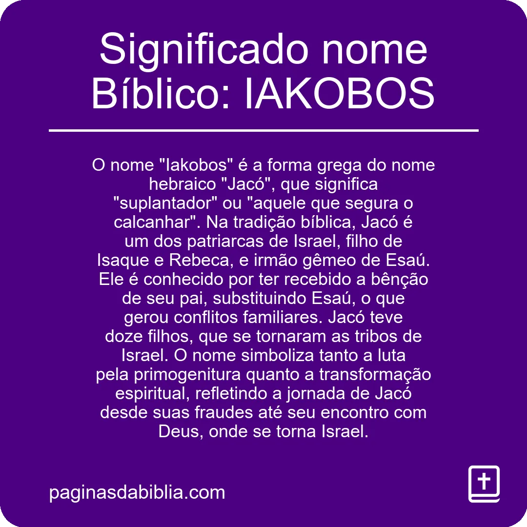 Significado nome Bíblico: IAKOBOS