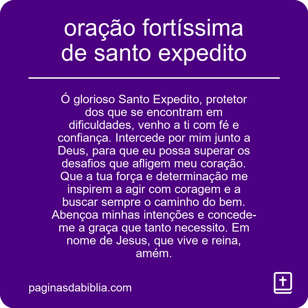 oração fortíssima de santo expedito