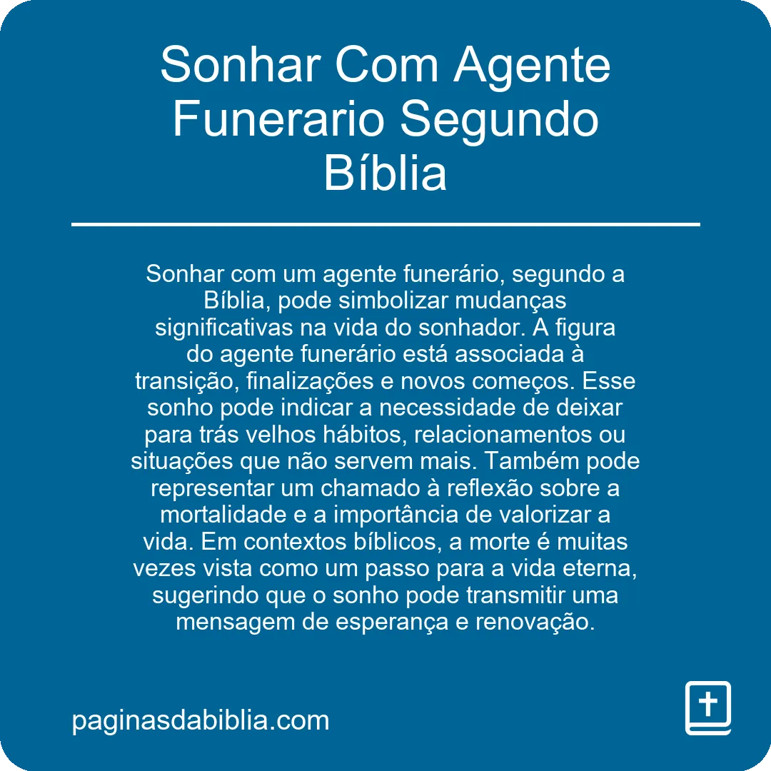 Sonhar Com Agente Funerario Segundo Bíblia