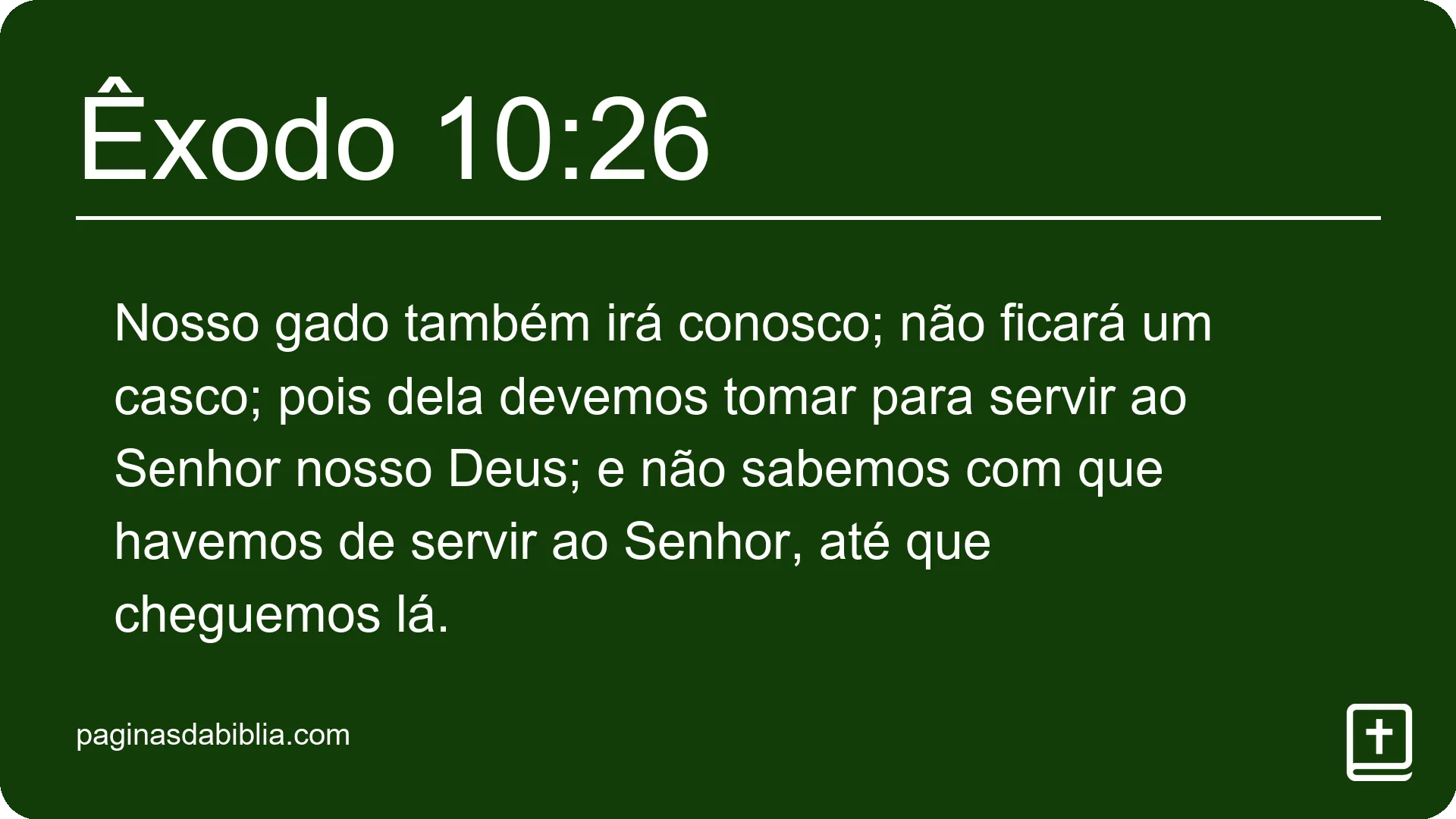 Êxodo 10:26