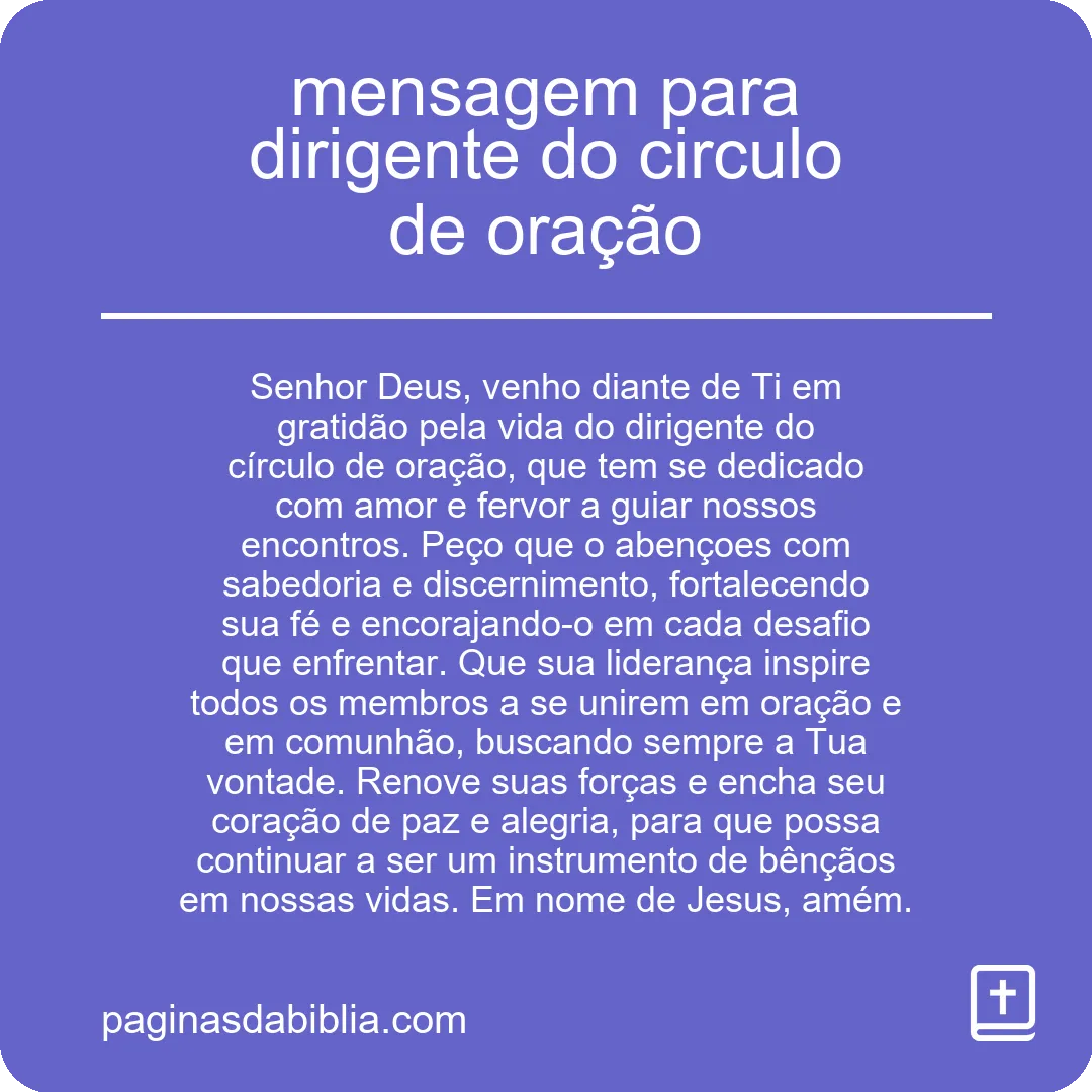 mensagem para dirigente do circulo de oração