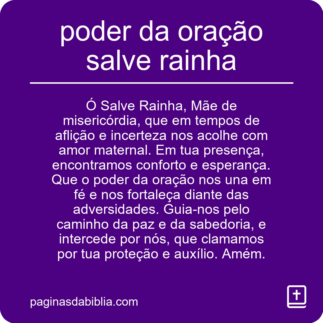 poder da oração salve rainha