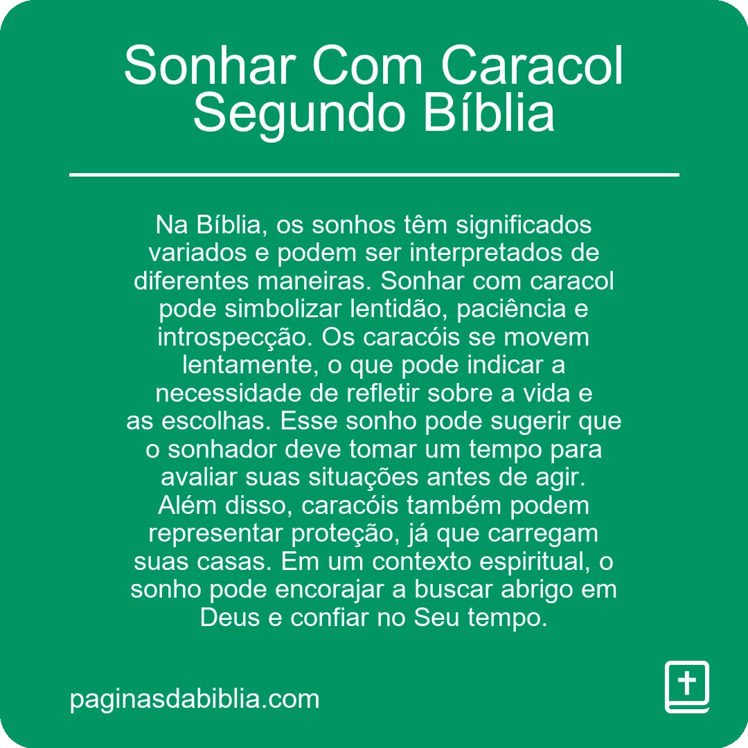 Sonhar Com Caracol Segundo Bíblia