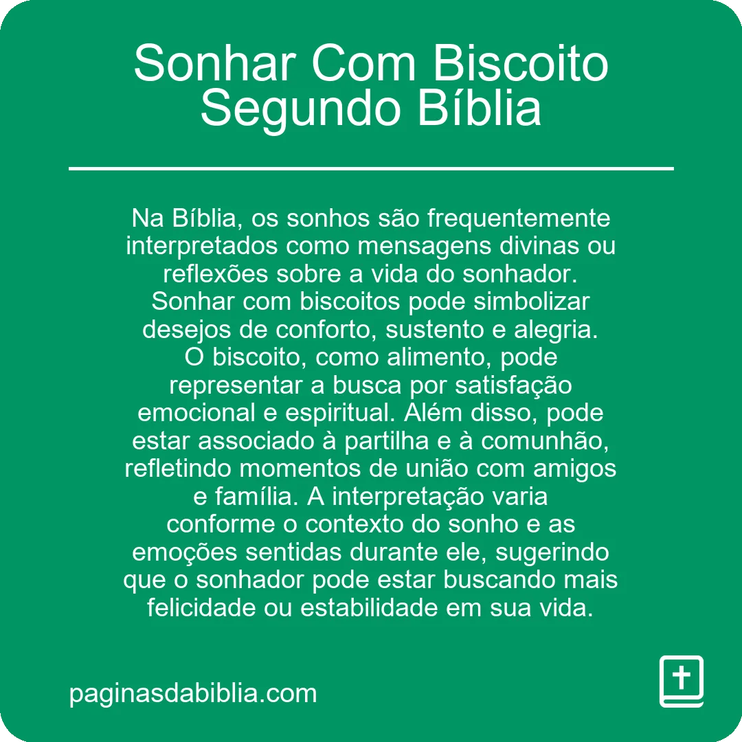 Sonhar Com Biscoito Segundo Bíblia