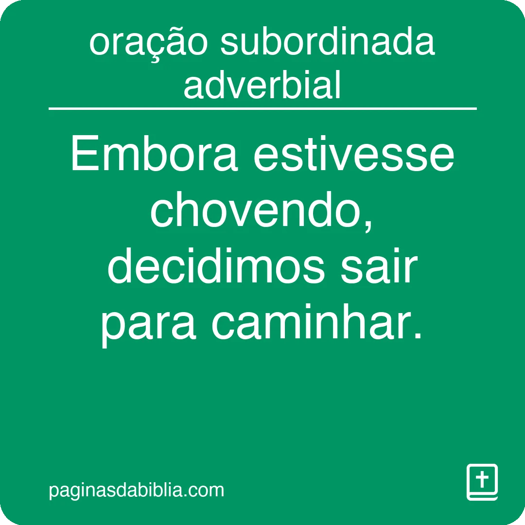 oração subordinada adverbial