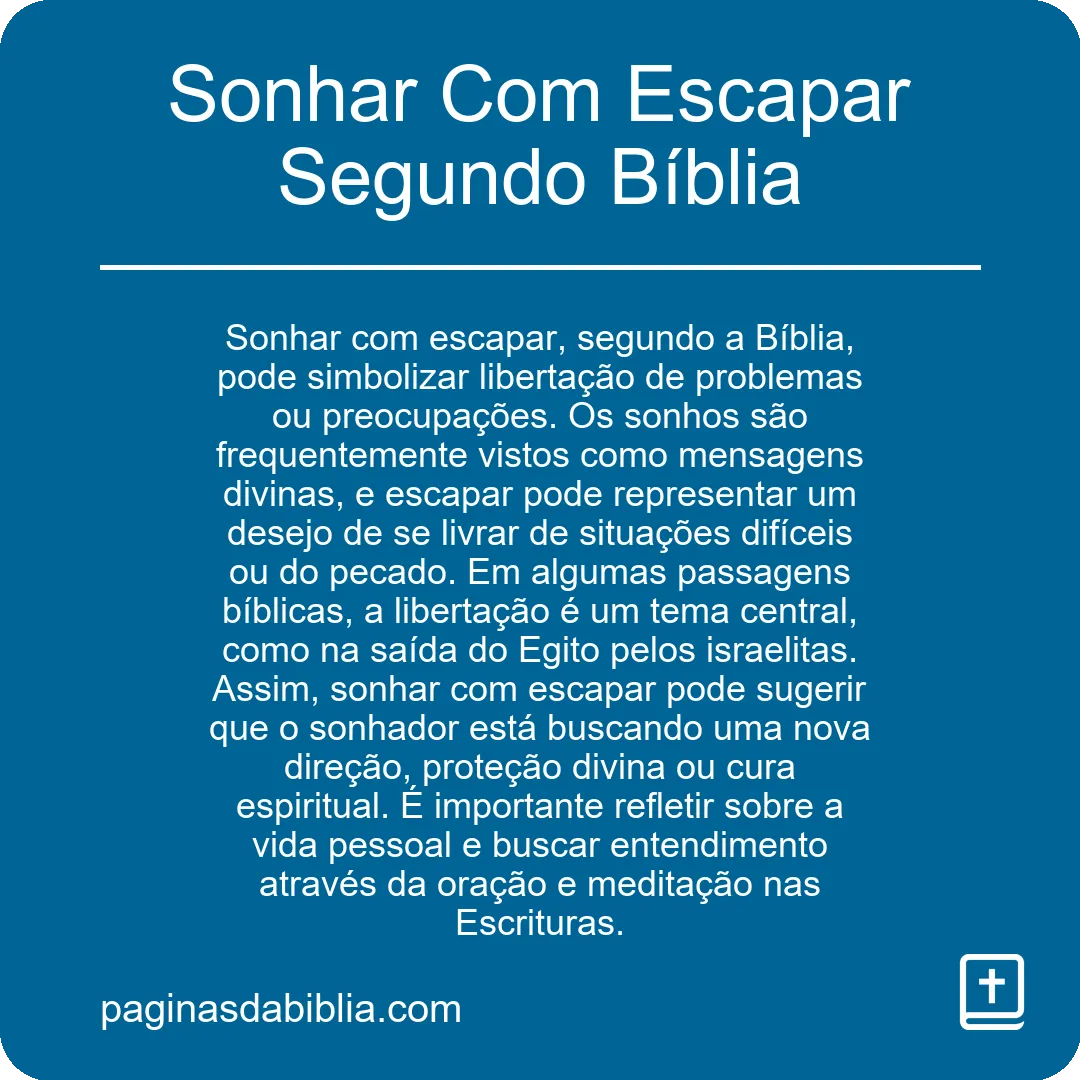 Sonhar Com Escapar Segundo Bíblia