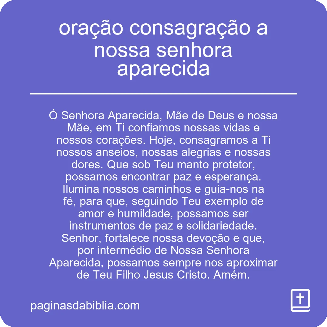 oração consagração a nossa senhora aparecida