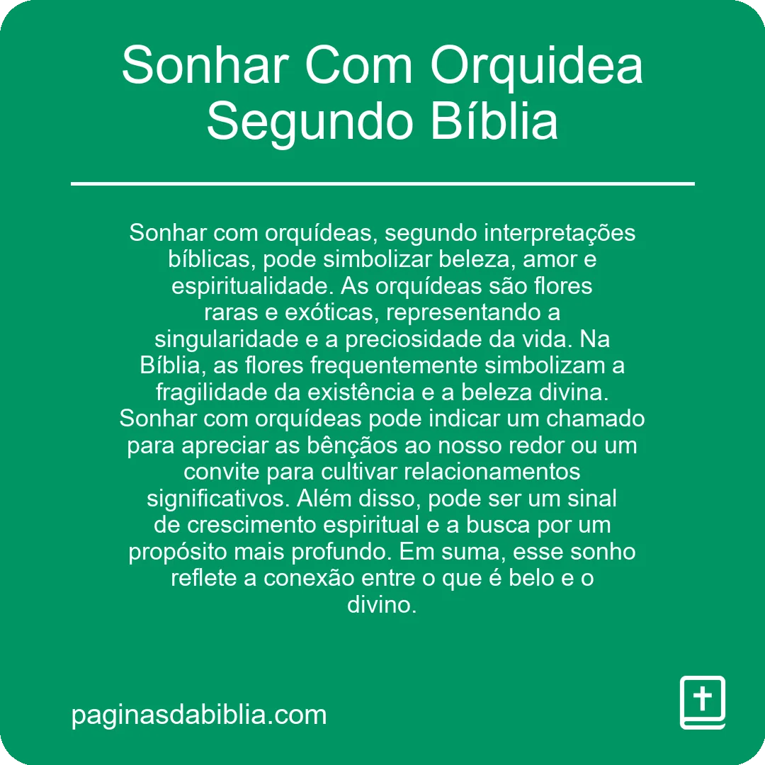 Sonhar Com Orquidea Segundo Bíblia