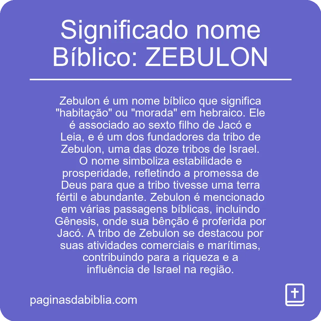 Significado nome Bíblico: ZEBULON