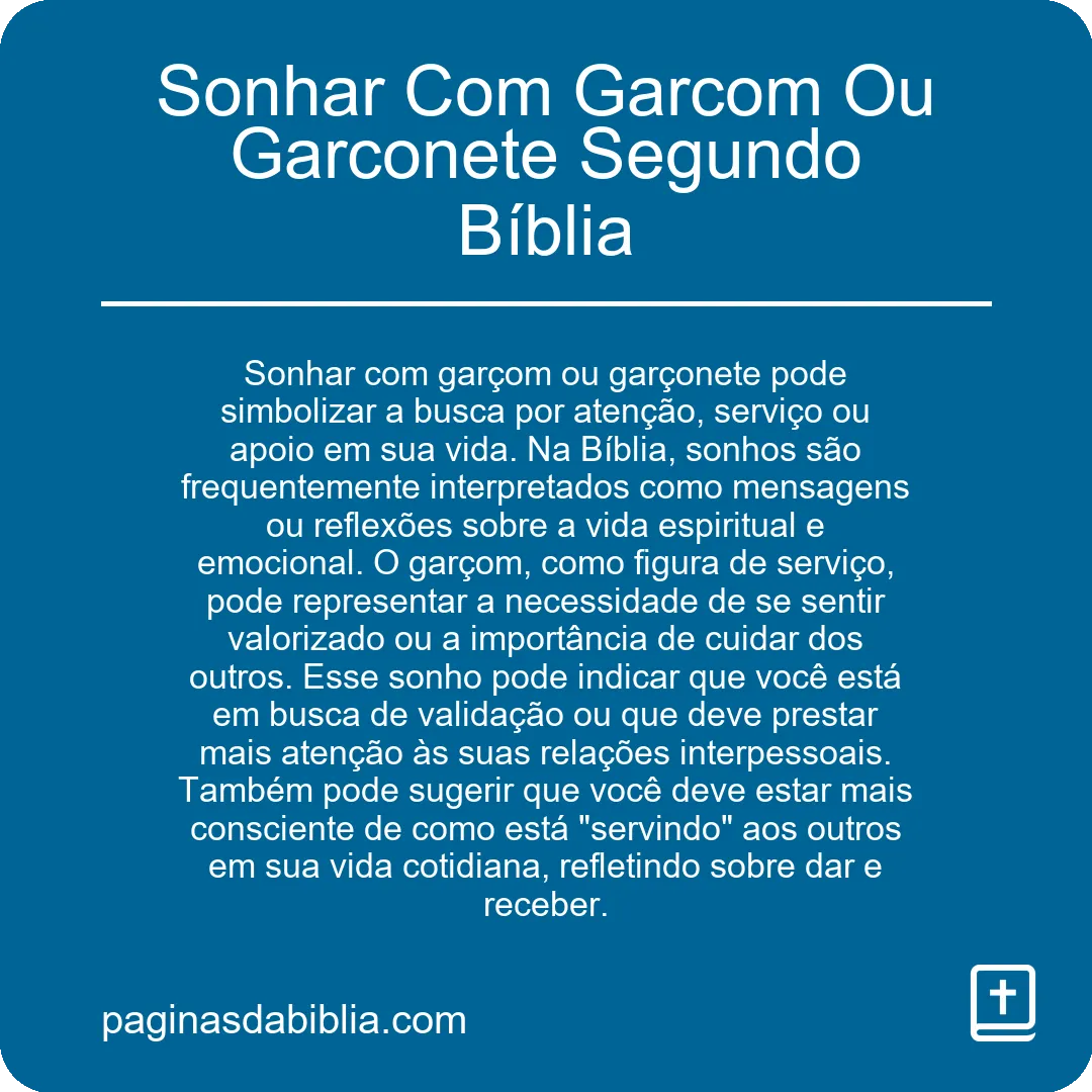 Sonhar Com Garcom Ou Garconete Segundo Bíblia