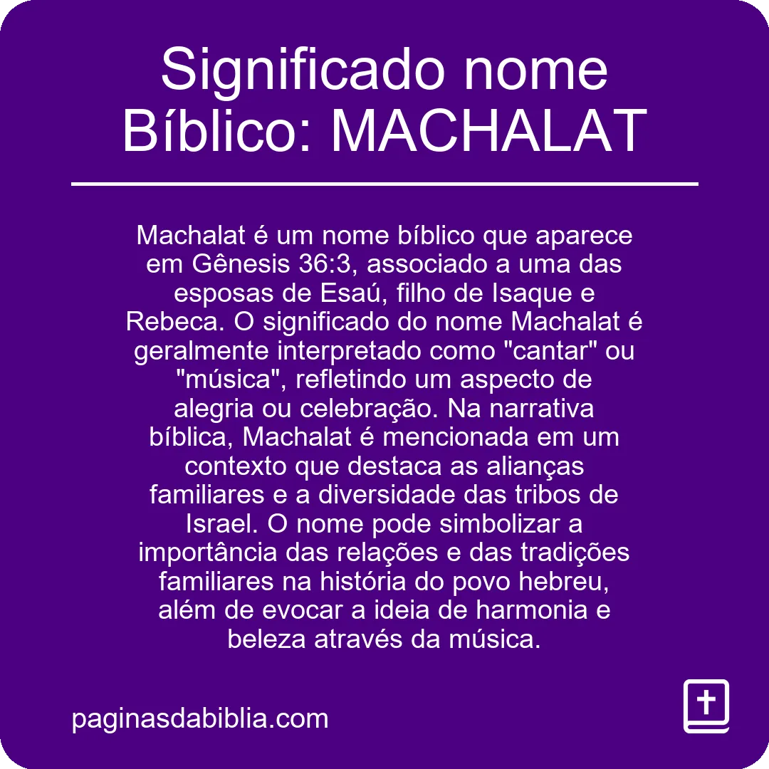 Significado nome Bíblico: MACHALAT