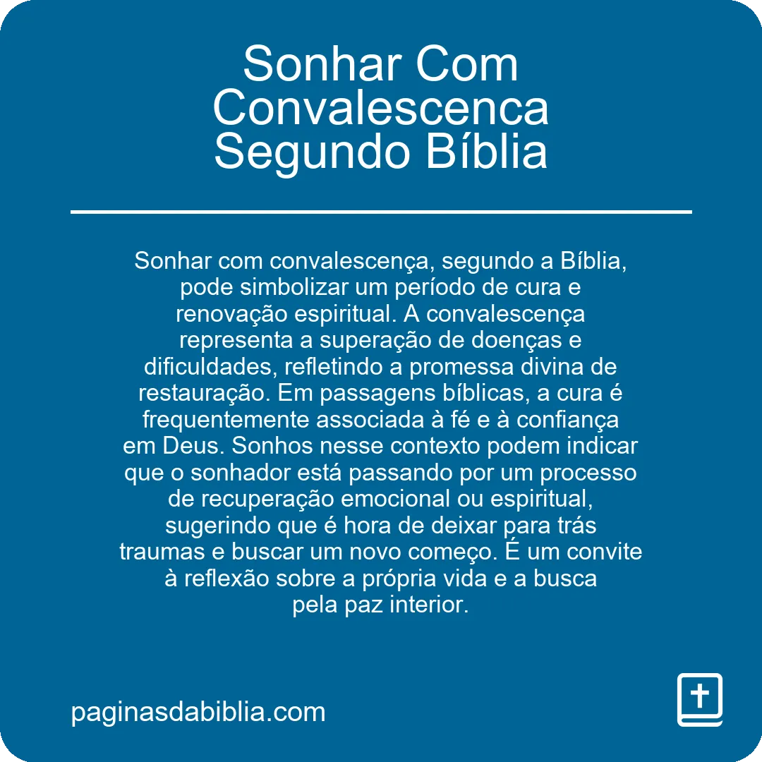 Sonhar Com Convalescenca Segundo Bíblia