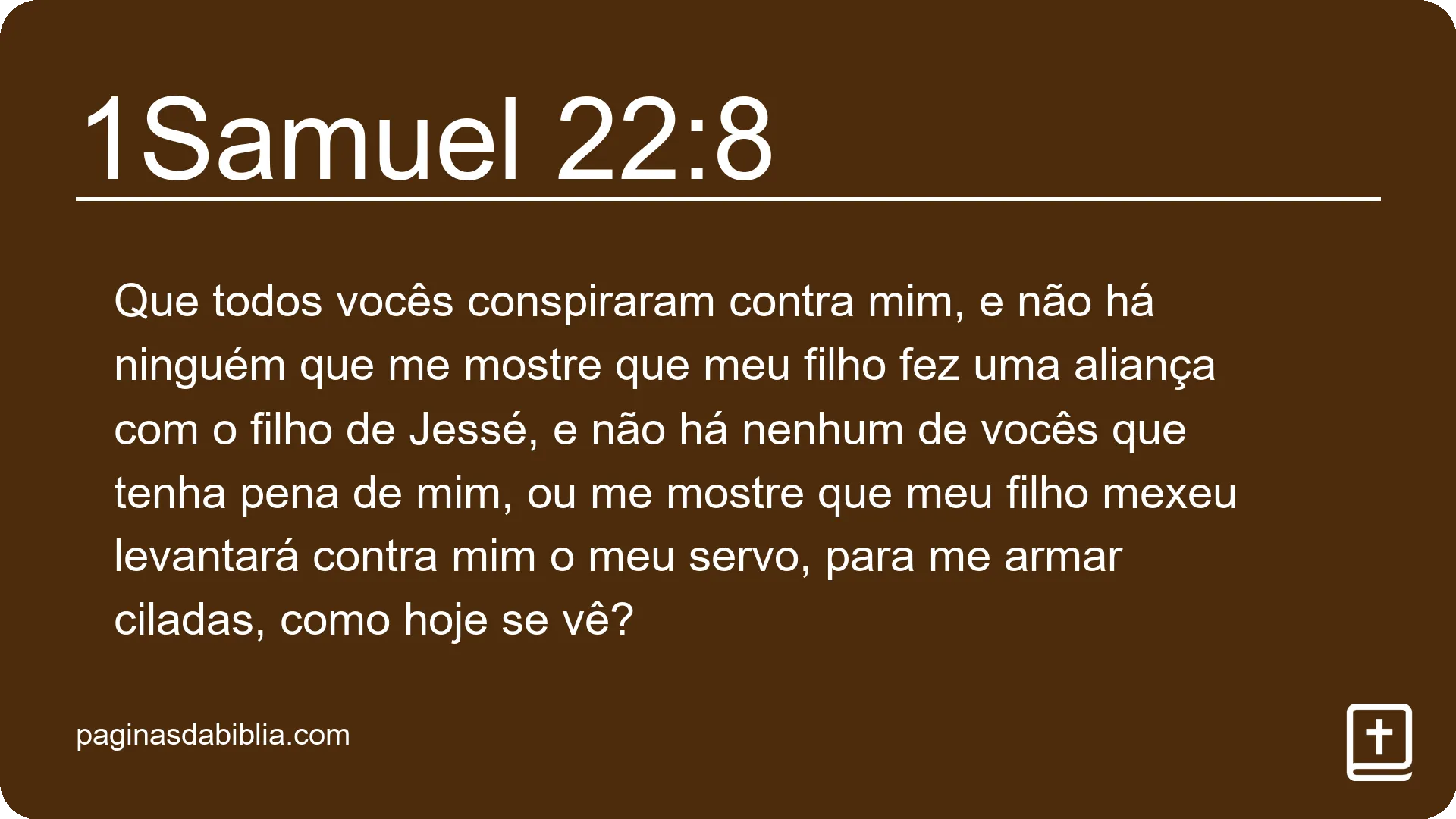 1Samuel 22:8