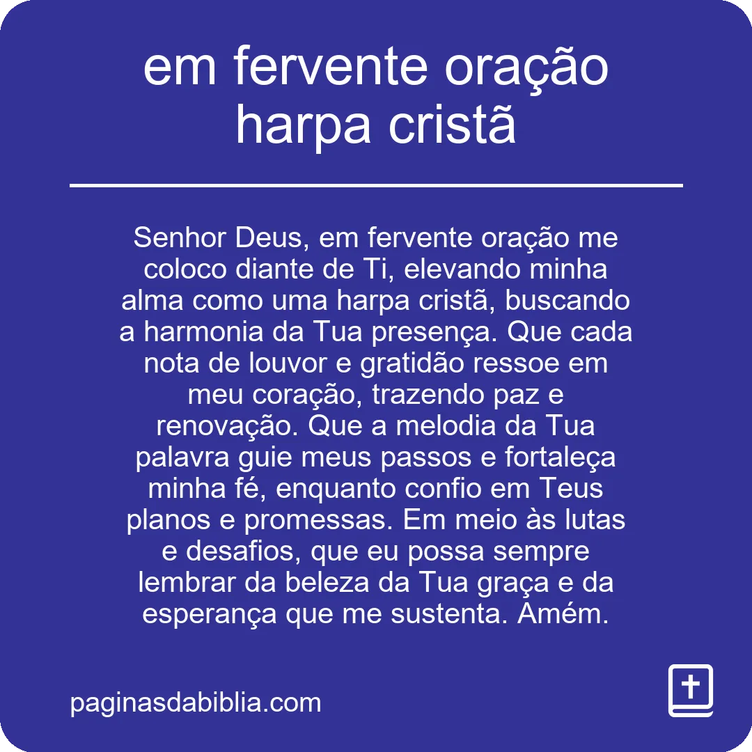 em fervente oração harpa cristã