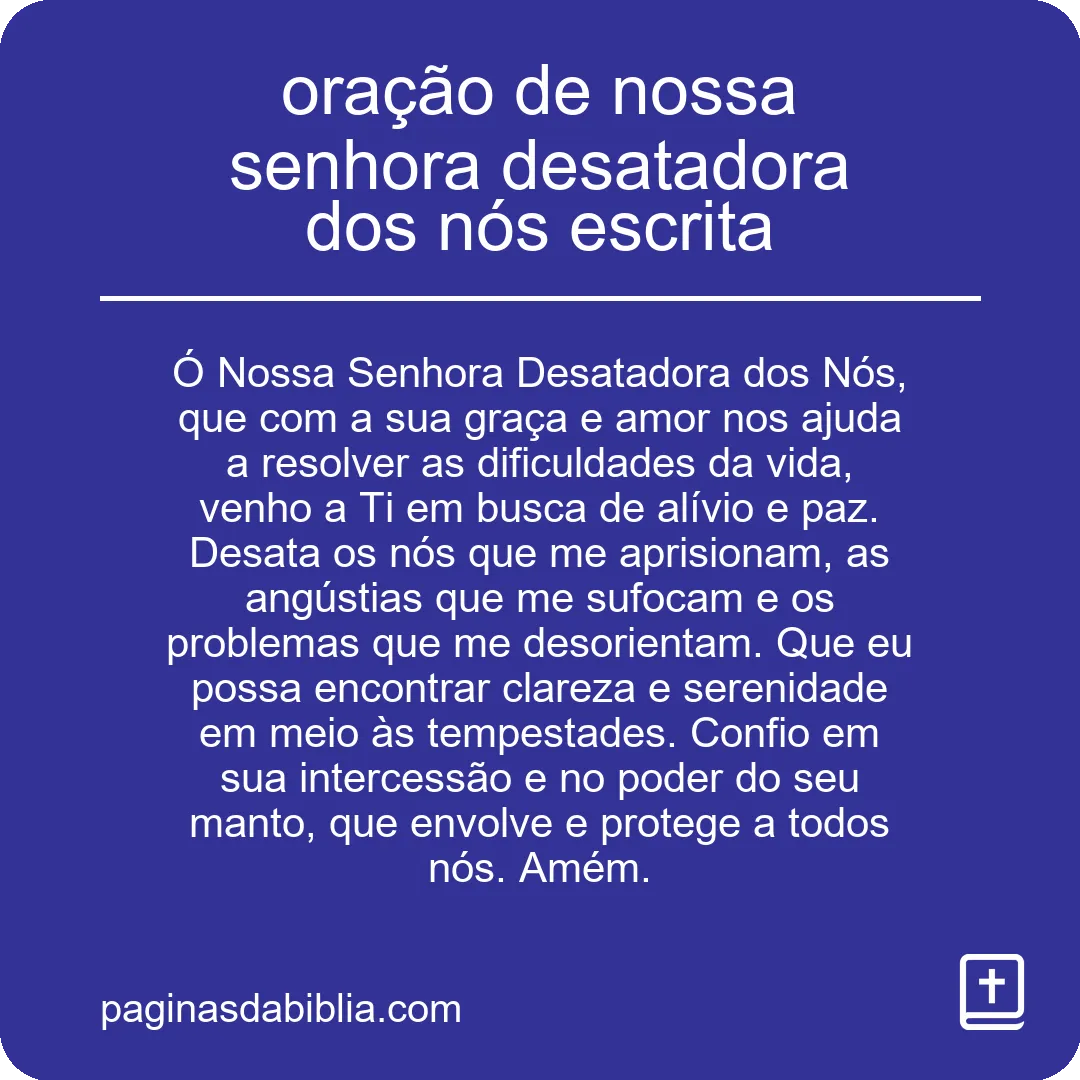 oração de nossa senhora desatadora dos nós escrita