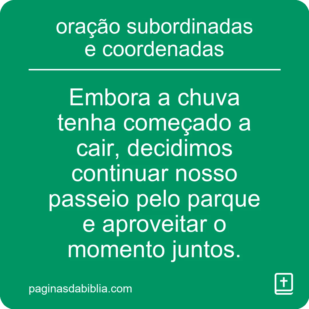 oração subordinadas e coordenadas