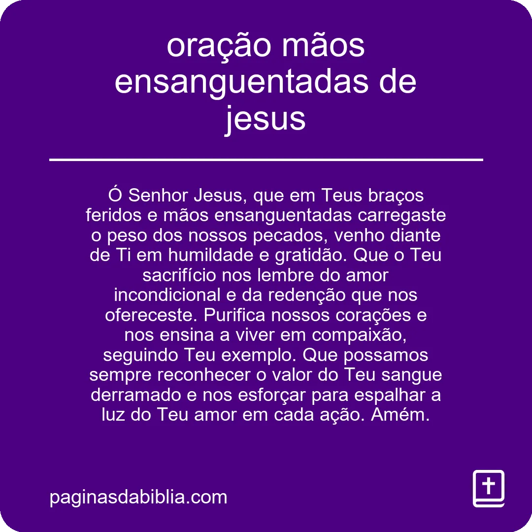 oração mãos ensanguentadas de jesus