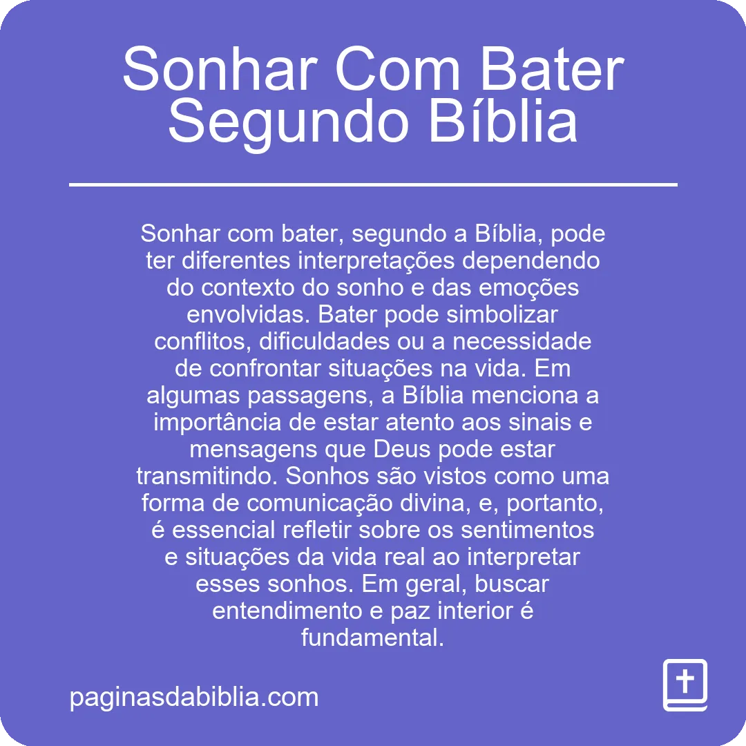 Sonhar Com Bater Segundo Bíblia