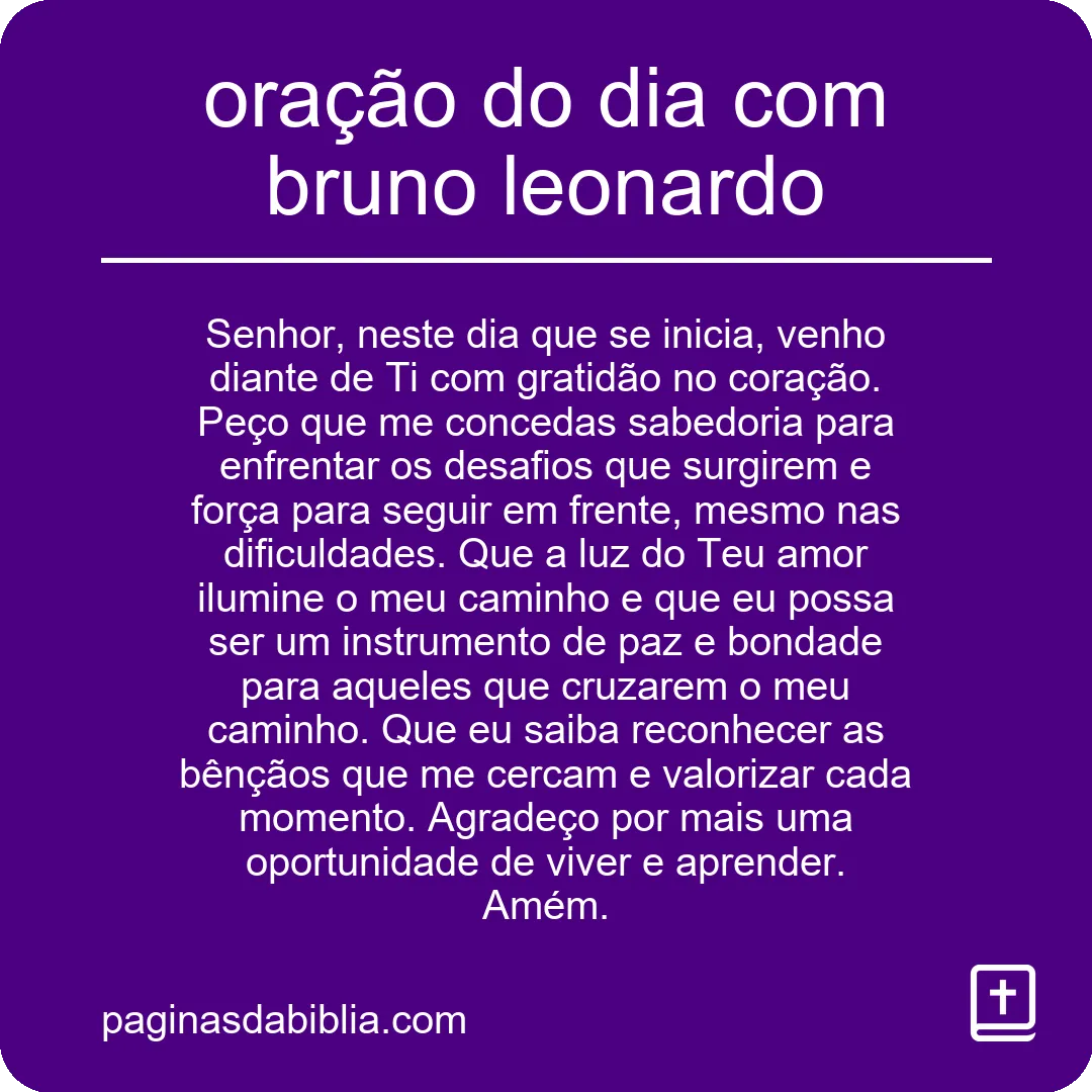 oração do dia com bruno leonardo