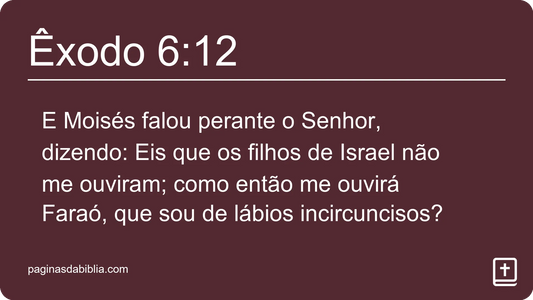 Êxodo 6:12