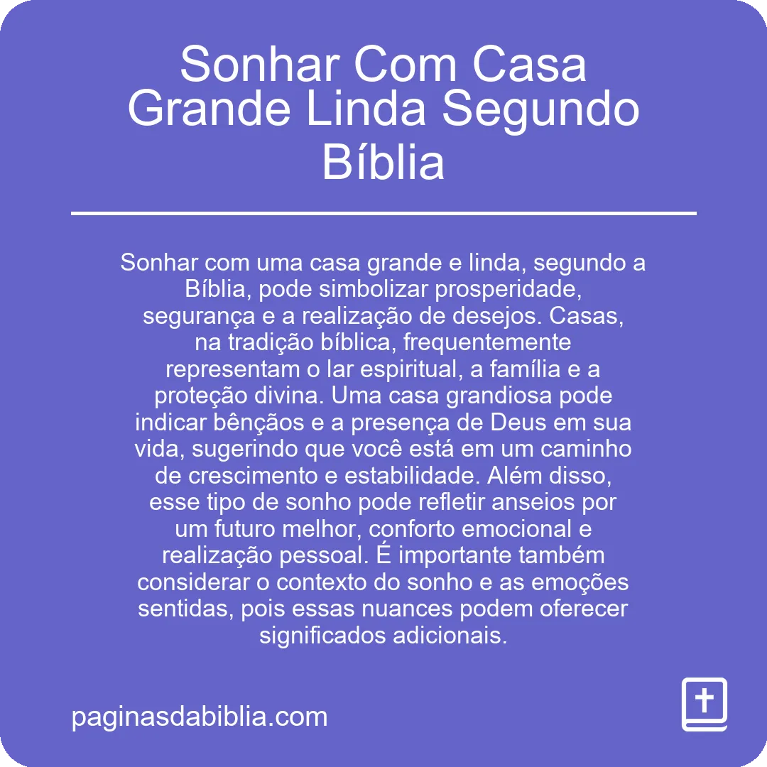 Sonhar Com Casa Grande Linda Segundo Bíblia