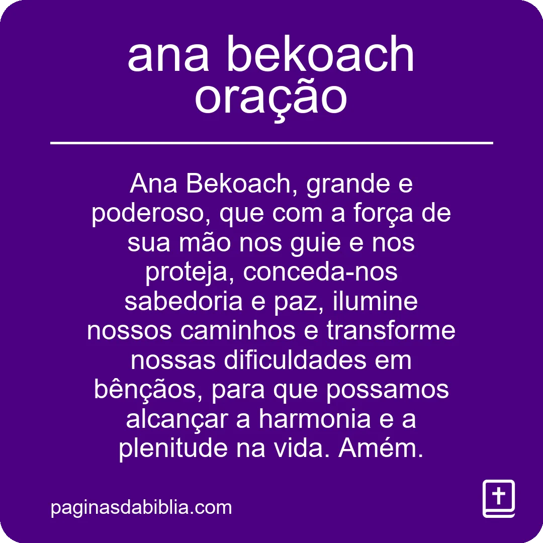 ana bekoach oração