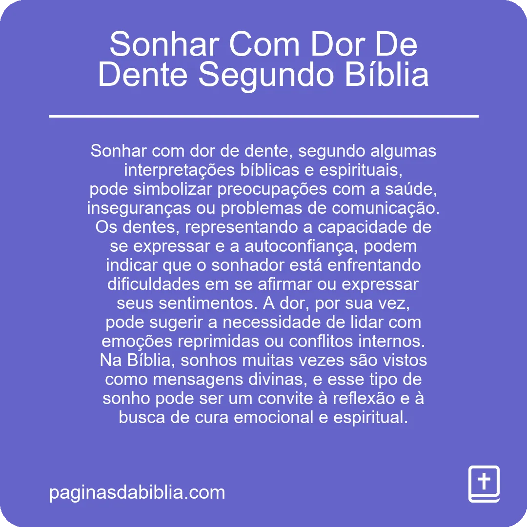 Sonhar Com Dor De Dente Segundo Bíblia