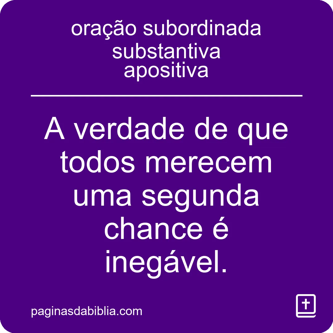 oração subordinada substantiva apositiva