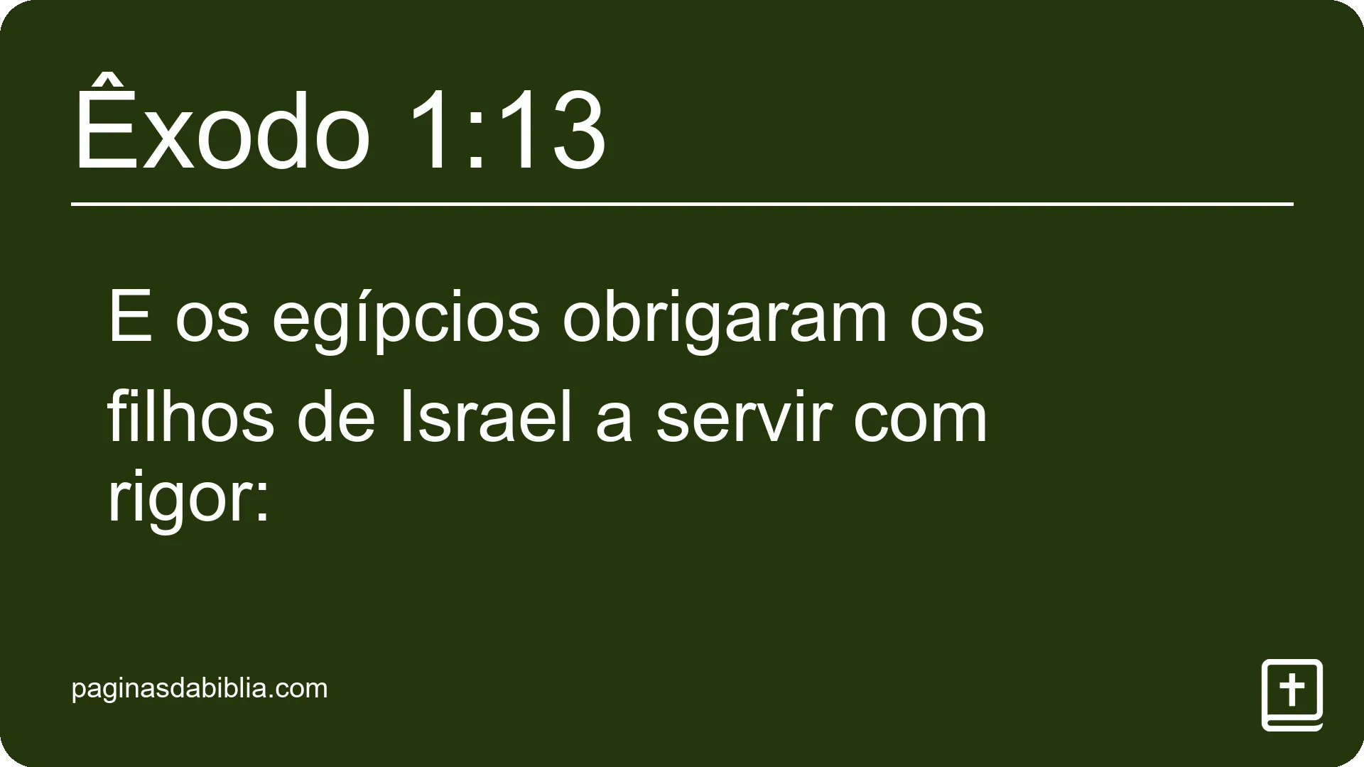 Êxodo 1:13