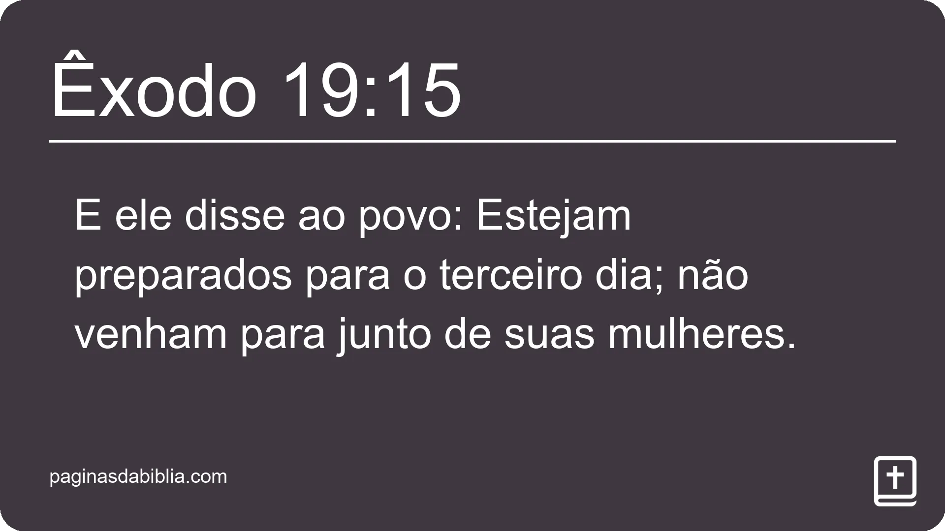 Êxodo 19:15