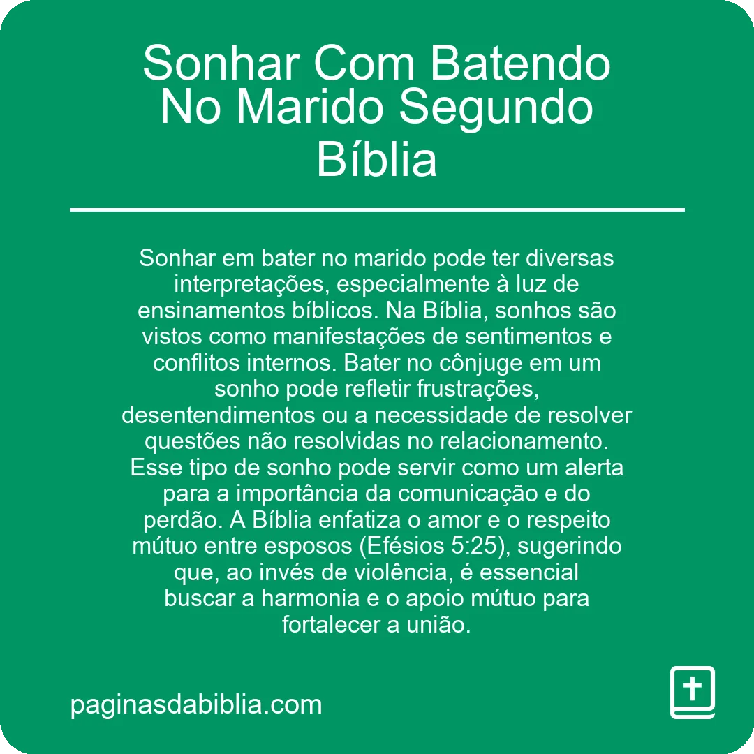 Sonhar Com Batendo No Marido Segundo Bíblia