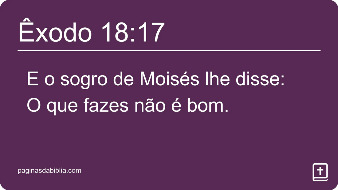 Êxodo 18:17