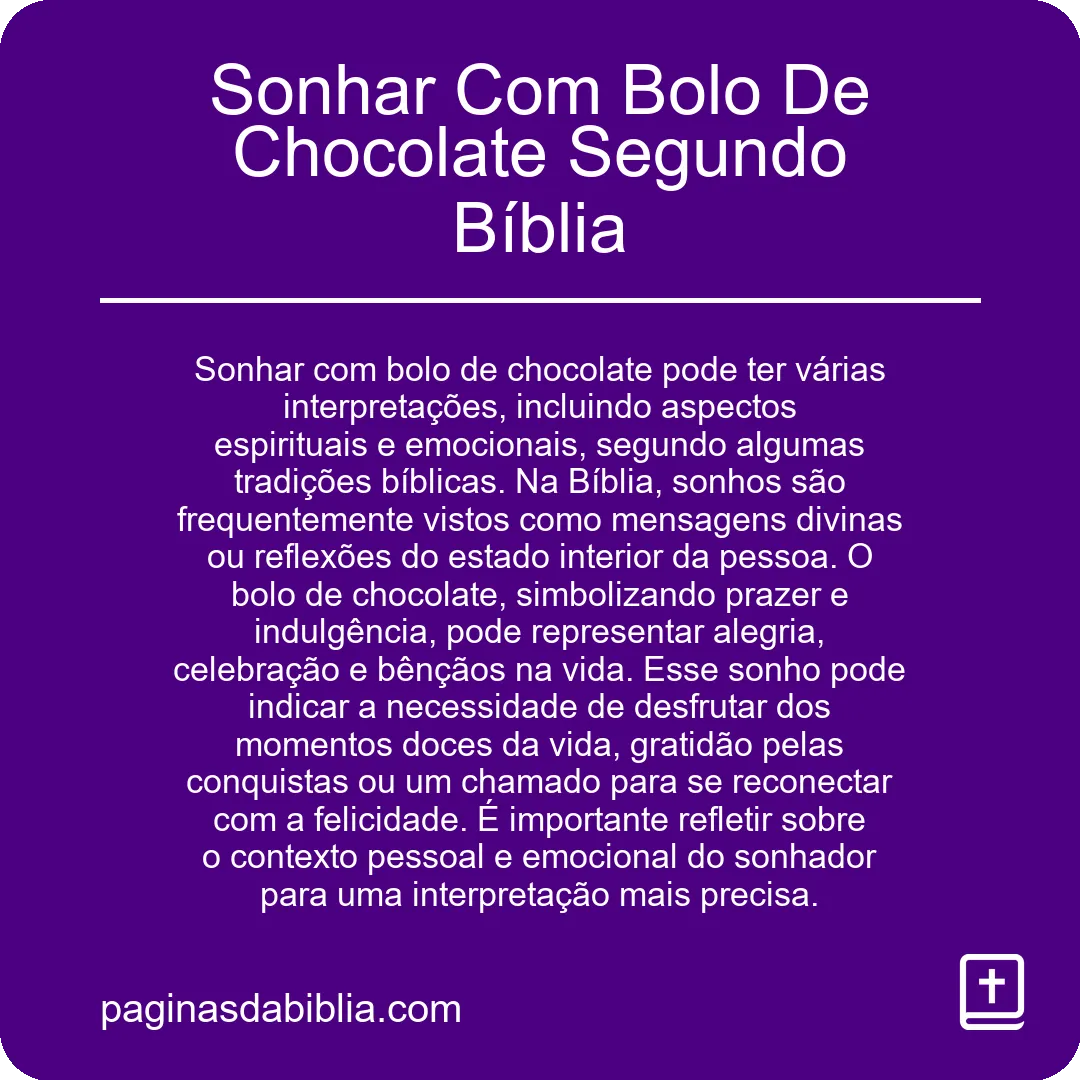 Sonhar Com Bolo De Chocolate Segundo Bíblia