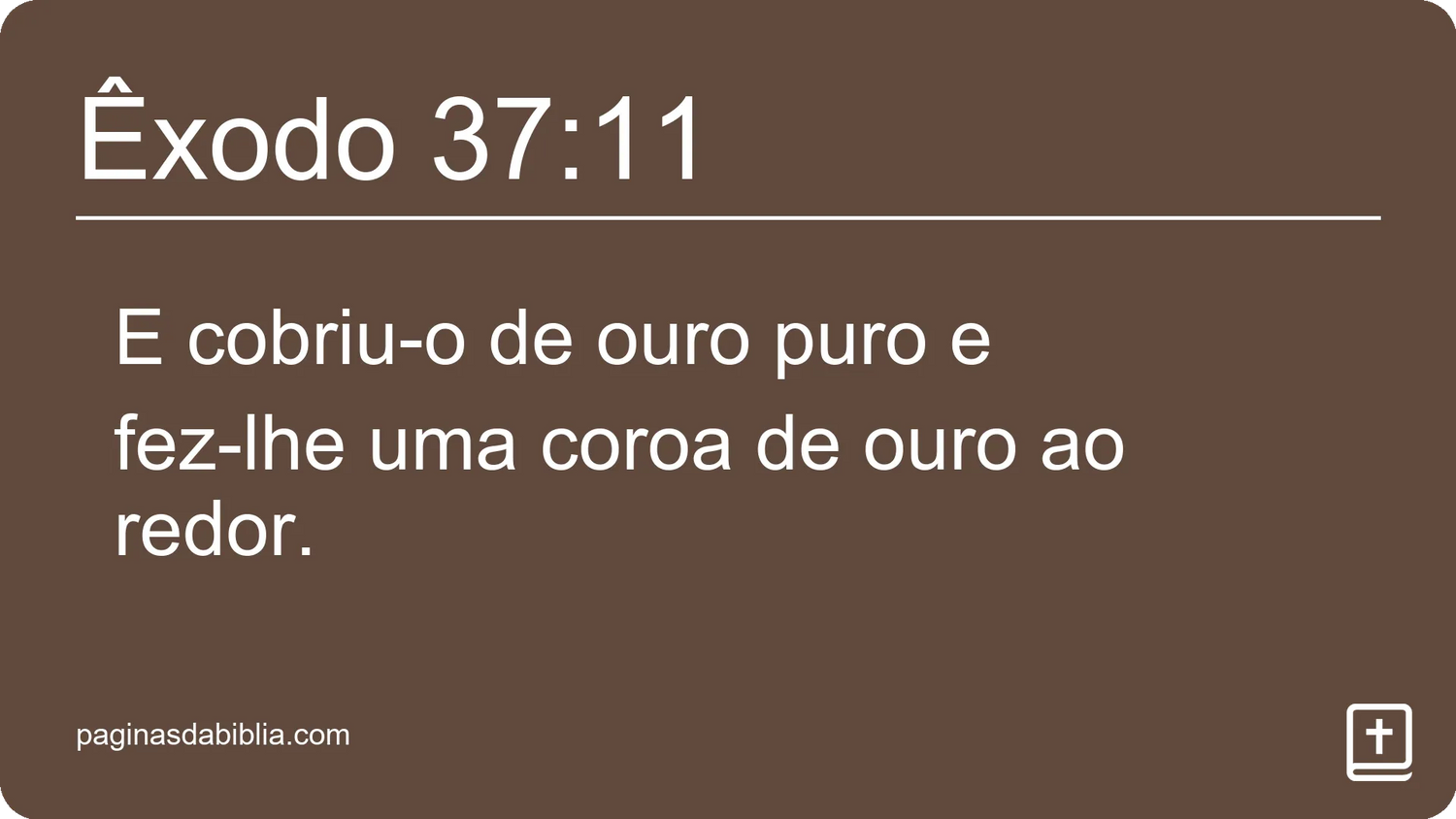 Êxodo 37:11