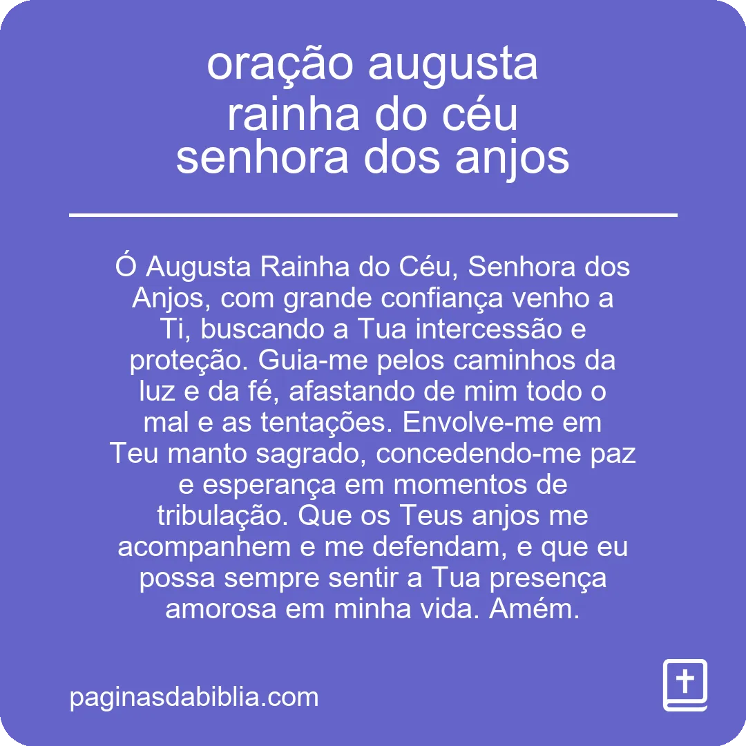 oração augusta rainha do céu senhora dos anjos