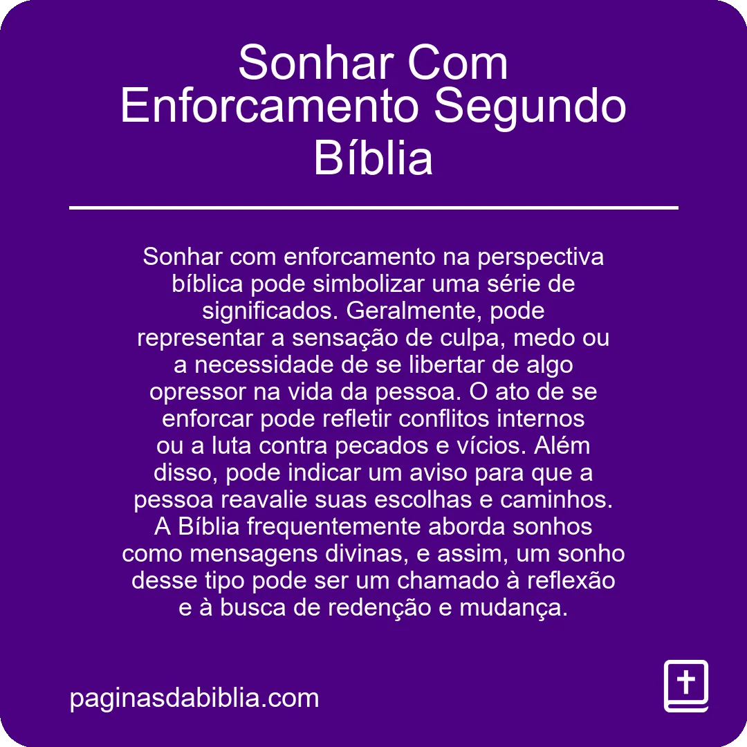 Sonhar Com Enforcamento Segundo Bíblia