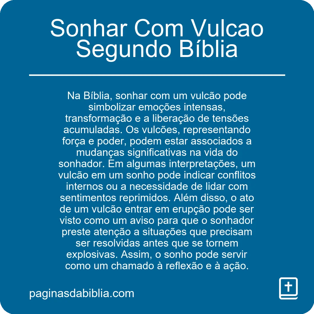 Sonhar Com Vulcao Segundo Bíblia