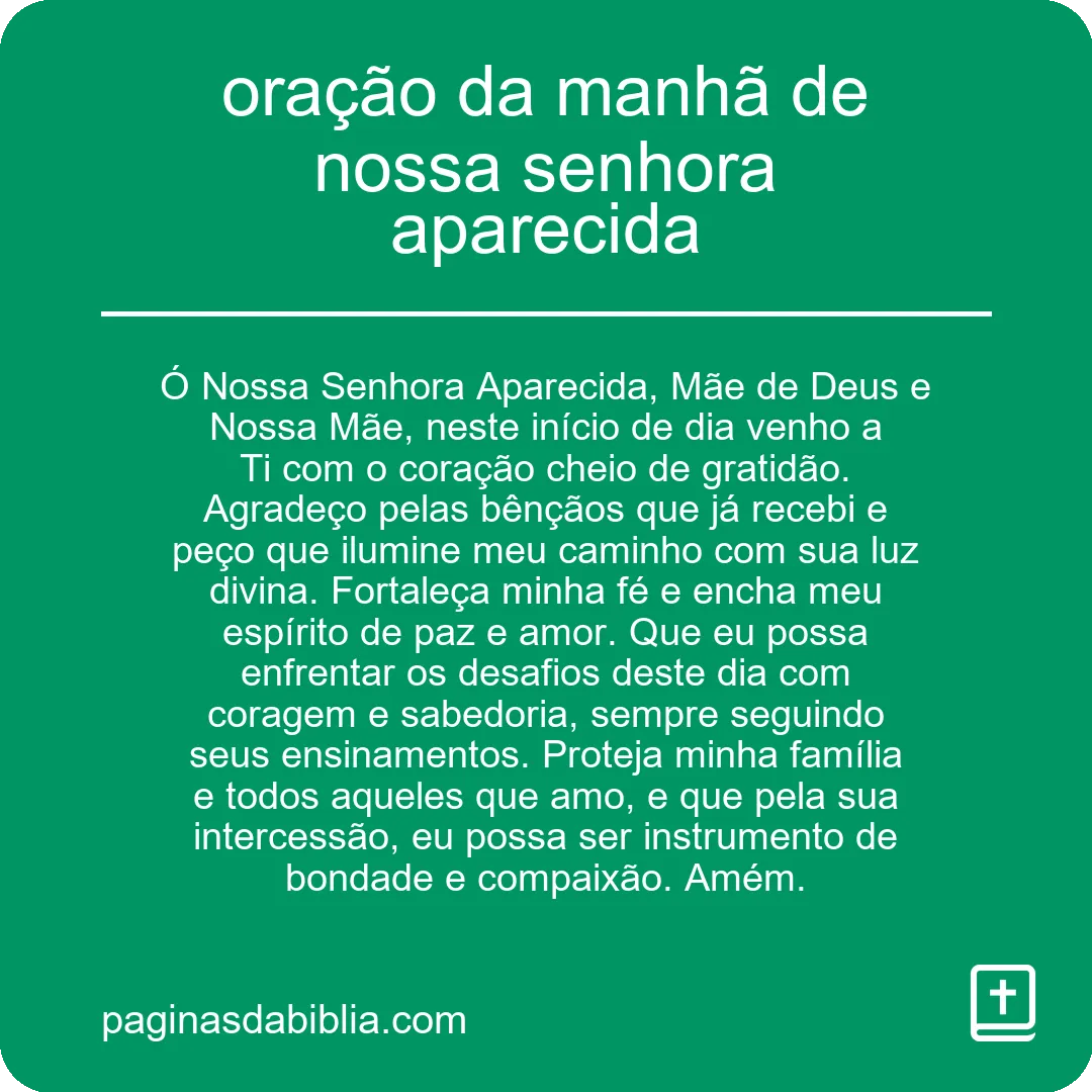 oração da manhã de nossa senhora aparecida