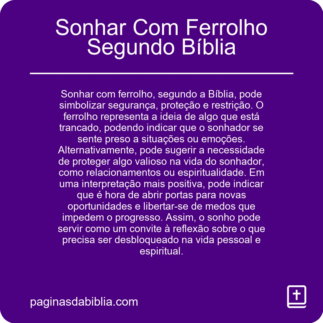 Sonhar Com Ferrolho Segundo Bíblia