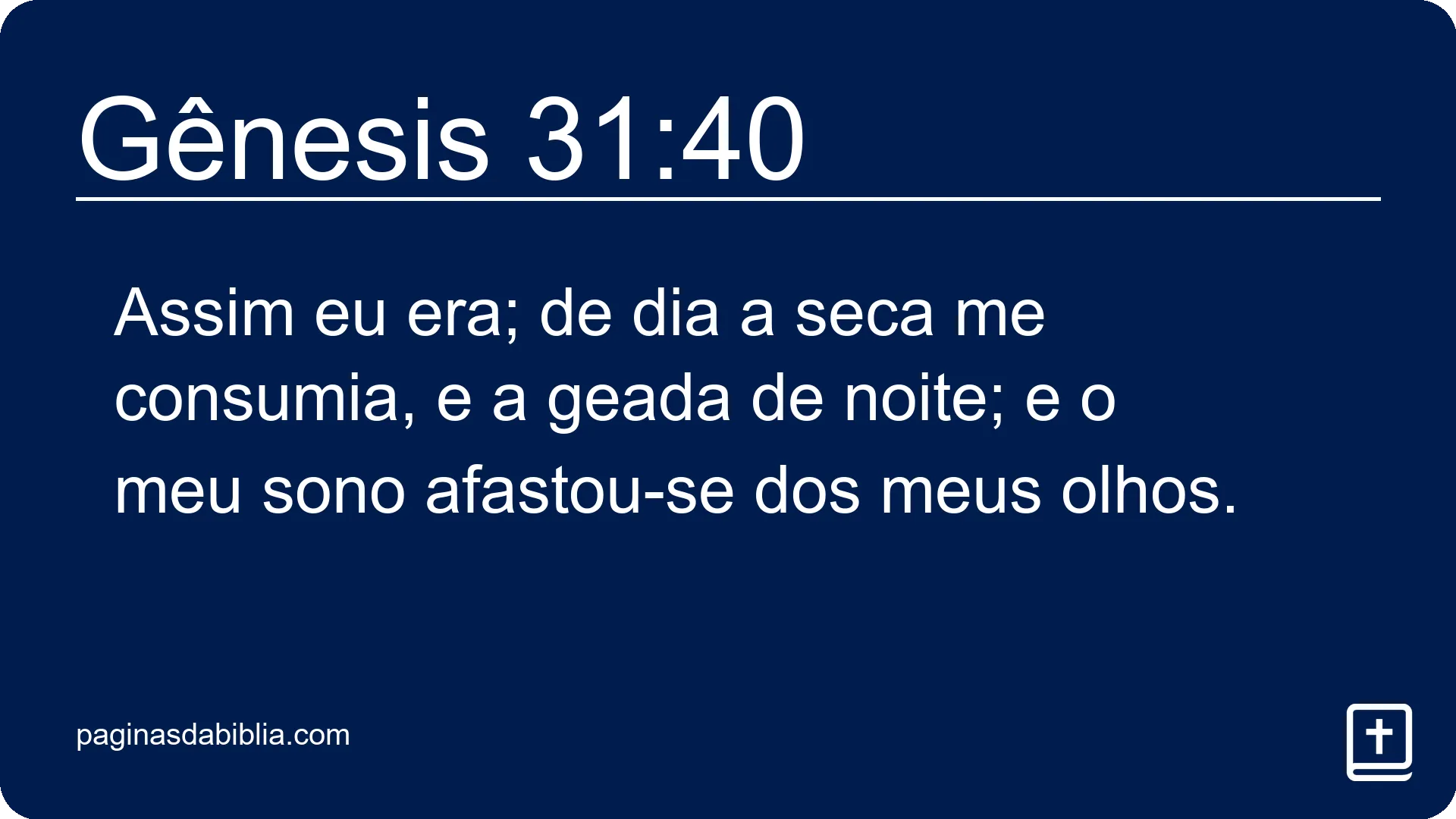 Gênesis 31:40