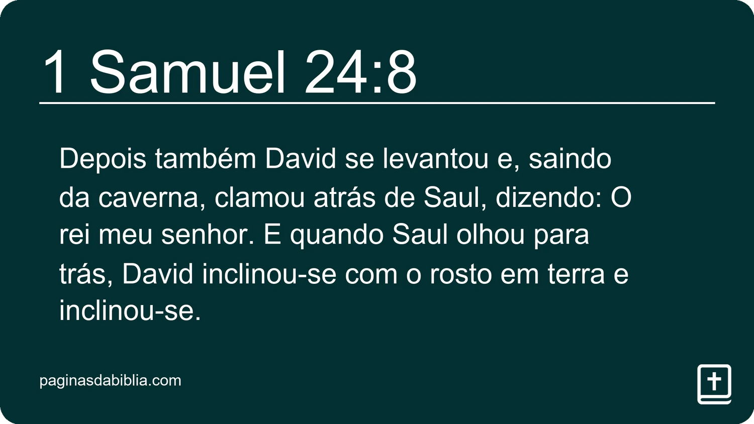 1 Samuel 24:8