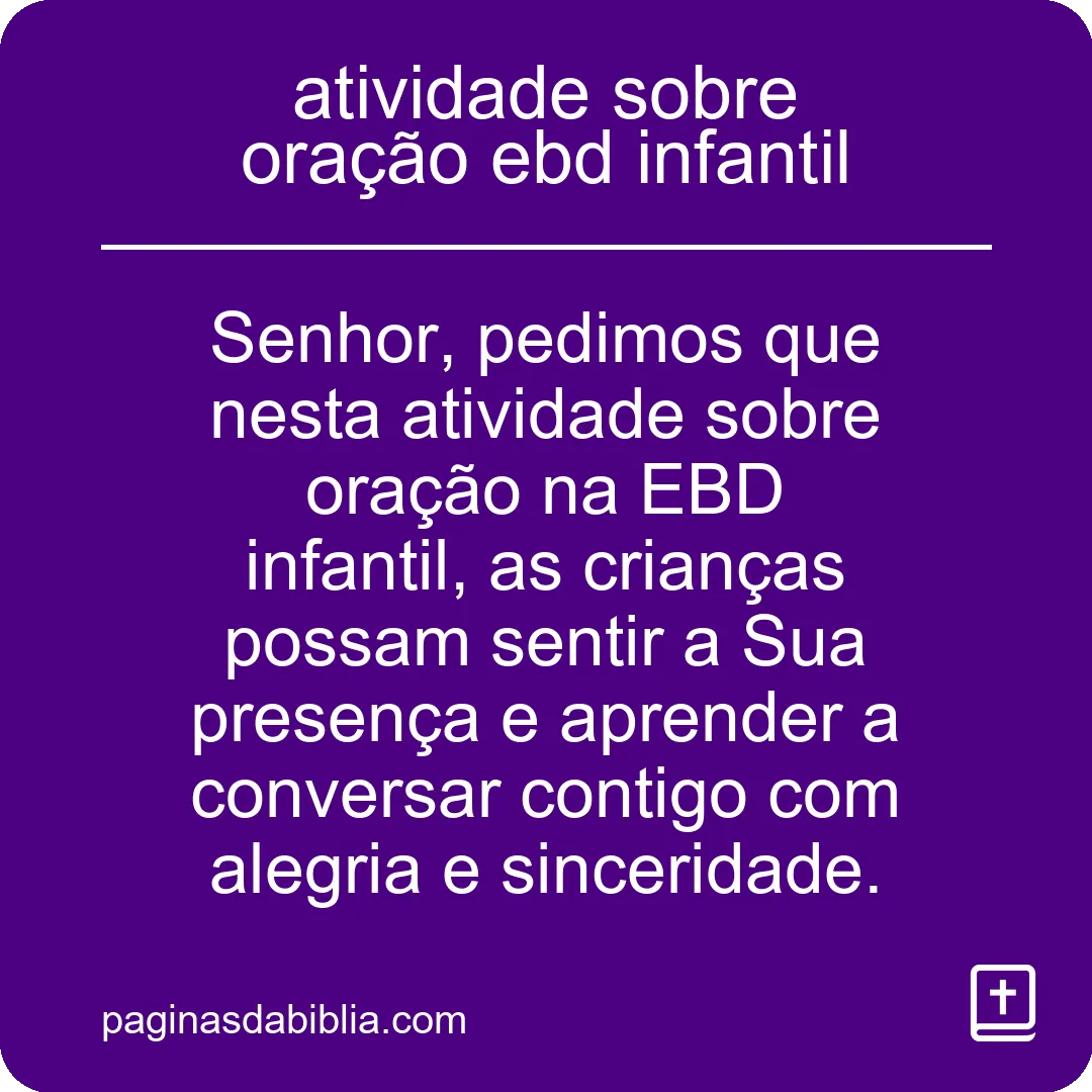 atividade sobre oração ebd infantil