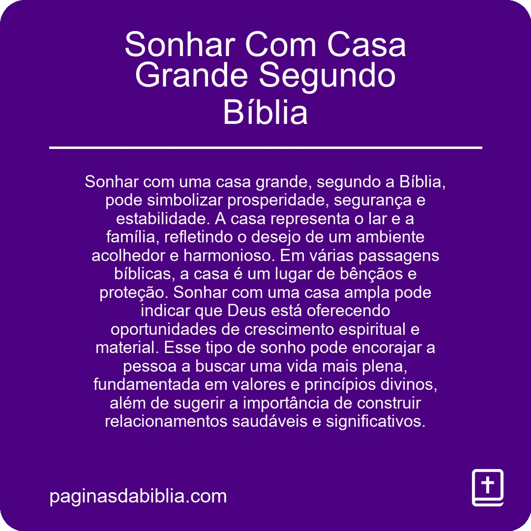 Sonhar Com Casa Grande Segundo Bíblia