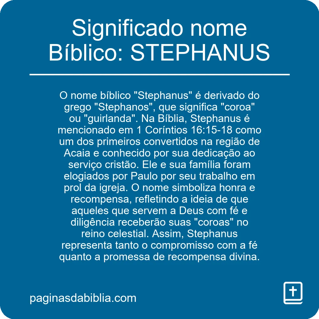 Significado nome Bíblico: STEPHANUS